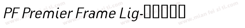 PF Premier Frame Lig字体转换